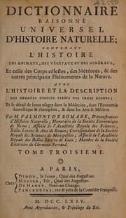 Tapa de Dictionnaire raisonné universel d'histoire naturelle. Contenant l'histoire des animaux, des végétaux et des minéraux, et celle des corps célestes, des météores, & des autres principaux phénomenes de la nature