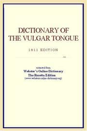 Tapa de Dictionary Of The Vulgar Tongue
