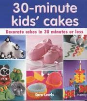 Tapa de 30 Minute Kids' Cakes