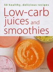 Tapa de Low-Carb Juices and Smoothies (Hamlyn Food & Drink)