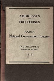 Tapa de Proceedings [of the] fourth National Conservation Congress [at] Indianapolis, October 1-4, 1912