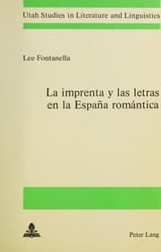 Tapa de La imprenta y las letras en la España romántica