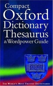 Tapa de The compact Oxford dictionary, thesaurus, and wordpower guide