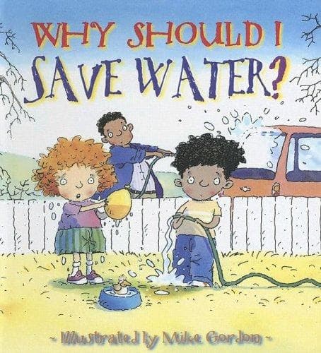 Tapa de Why Should I Save Water? (Why Should I? Books)