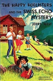 Tapa de The happy Hollisters and the Swiss echo mystery