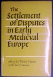 Tapa de The Settlement of disputes in early medieval Europe