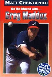 Tapa de On the Mound With...Greg Maddux (Matt Christopher Sports Biographies)