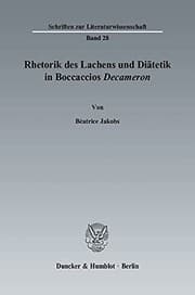 Tapa de Rhetorik des Lachens und Diätetik in Boccaccios Decameron
