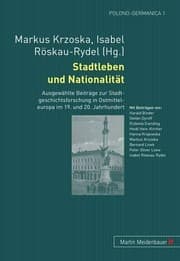Tapa de Stadtleben und Nationalit at: ausgew ahlte Beitr age zur Stadtgeschichtsforschung in Ostmitteleuropa im 19. und 20. Jahrhundert