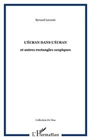 Tapa de L'écran dans l'écran et autres rectangles scopiques