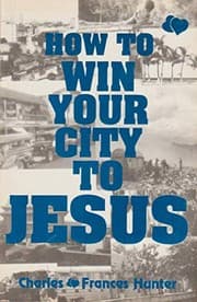 Tapa de How to win your city to Jesus