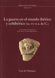 Tapa de La guerra en el mundo ibérico y celtibérico, ss. VI-II a. de C.