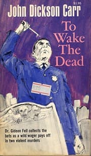 Tapa de To Wake the Dead (Dr. Gideon Fell Mystery)