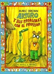 Tapa de Arturo y sus problemas con el profesor / Arthur's Teacher Trouble