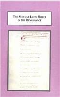 Tapa de The secular Latin motet in the Renaissance