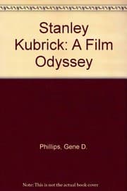Tapa de Stanley Kubrick, A Film Odyssey