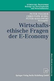 Tapa de Ethische Okonomie, vol. 8: Wirtschaftsethische Fragen der E-Economy