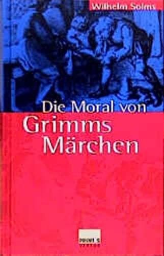 Tapa de Die Moral von Grimms Märchen