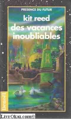 Tapa de Des vacances inoubliables