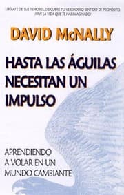 Tapa de Hasta Las Aguilas Necesitan UN Impulso/Even Eagles Need a Push