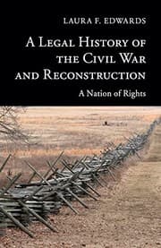 Tapa de A legal history of the Civil war and Reconstruction