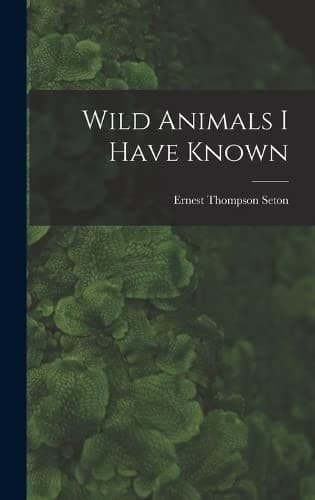 Tapa de Wild Animals I Have Known