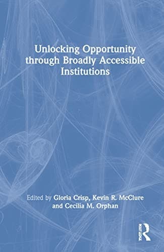 Tapa de Unlocking Opportunity Through Broadly Accessible Institutions