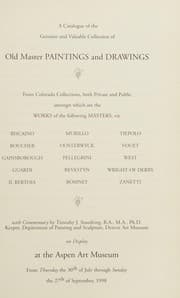 Tapa de A catalogue of the genuine and valuable collection of old master paintings and drawings from Colorado collections, both private and public ..