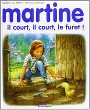 Tapa de Martine, il court, il court, le furet! (French Edition)