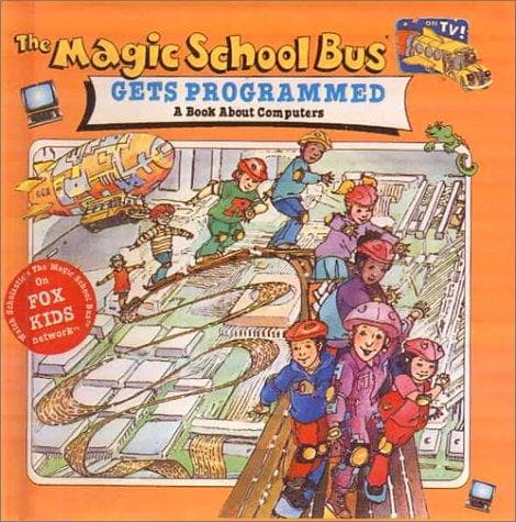 Tapa de The Magic School Bus Gets Programmed (Magic School Bus (Sagebrush))