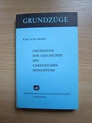 Tapa de Grundzüge der Geschichte des christlichen Mönchtums