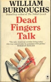 Tapa de DEAD FINGERS TALK (by the author of Naked Lunch)