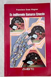 Tapa de Es indiferente llamarse Ernesto