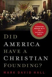 Tapa de Did America Have a Christian Founding?