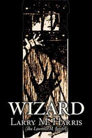 Tapa de Wizard by Larry M. Harris, Science Fiction, Adventure, Fantasy