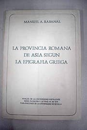 Tapa de La provincia romana de Asia según la epigrafía Griega