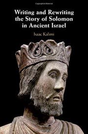 Tapa de Writing and Rewriting the Story of Solomon in Ancient Israel