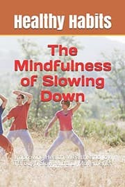 Tapa de Mindfulness of Slowing Down