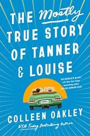Tapa de Mostly True Story of Tanner and Louise