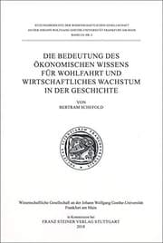 Tapa de Die Bedeutung des ökonomischen Wissens für Wohlfahrt und wirtschaftliches Wachstum in der Geschichte