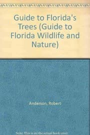 Tapa de Guide to Florida's Trees (Anderson, Robert. Guide to Florida Wildlife and Nature.)