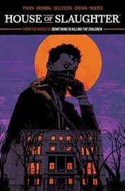 Tapa de House of Slaughter Vol. 1 SC