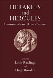 Tapa de HERAKLES AND HERCULES: EXPLORING A GRAECO-ROMAN DIVINITY; ED. BY LOUIS RAWLINGS