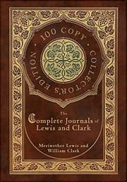 Tapa de Complete Journals of Lewis and Clark (100 Copy Collector's Edition)