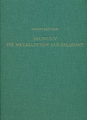 Tapa de Selinus V. Die Metallfunde Aus Selinunt