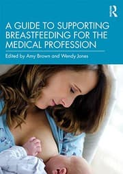 Tapa de Guide to Supporting Breastfeeding for the Medical Profession