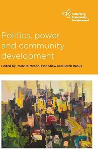Tapa de Politics, Power and Community Development