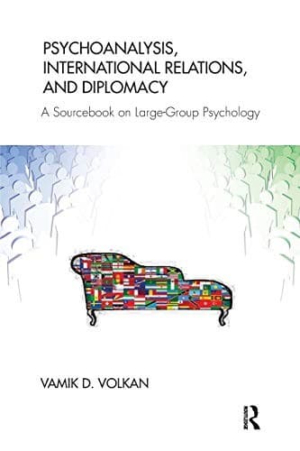Tapa de Psychoanalysis, International Relations, and Diplomacy