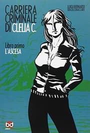 Tapa de Carriera criminale di Clelia C.