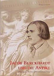 Tapa de Jacob Burckhardt und die Antike